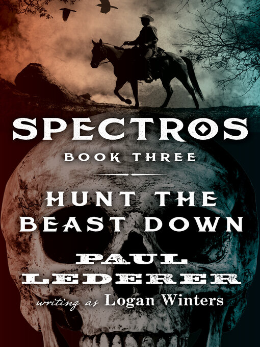 Title details for Hunt the Beast Down by Paul Lederer - Available